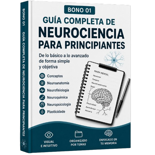 Bono 01 - Guía Completa de Neurociencia para Principiantes